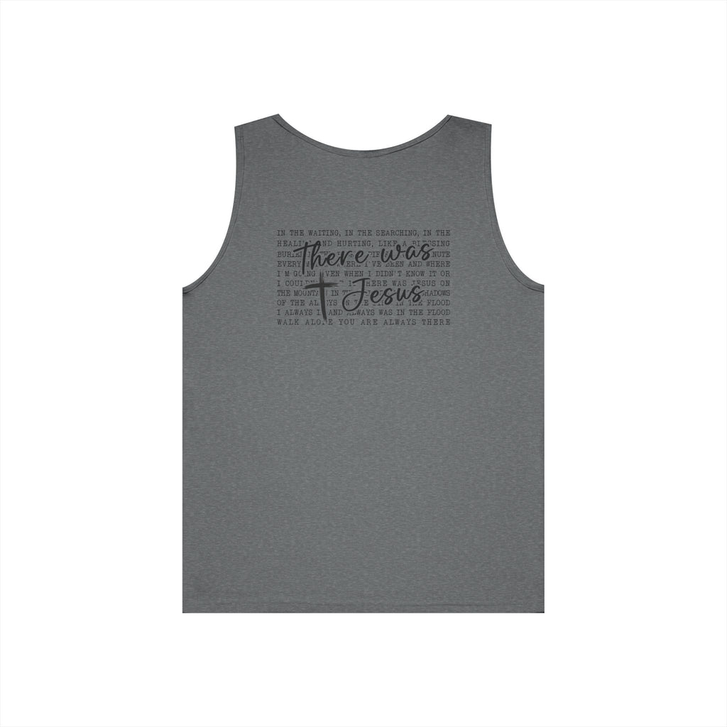 Faith Cross Tank Top with “There Was Jesus” Back Text