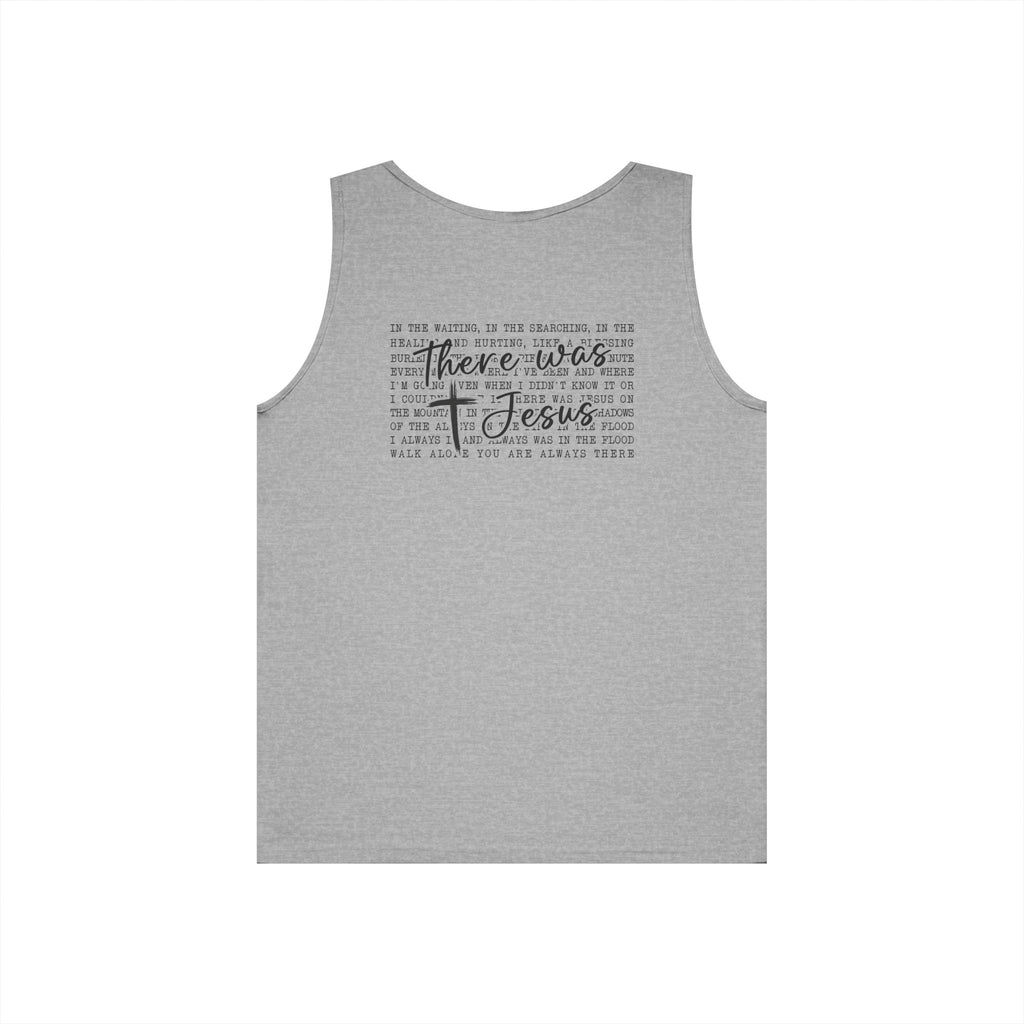 Faith Cross Tank Top with “There Was Jesus” Back Text