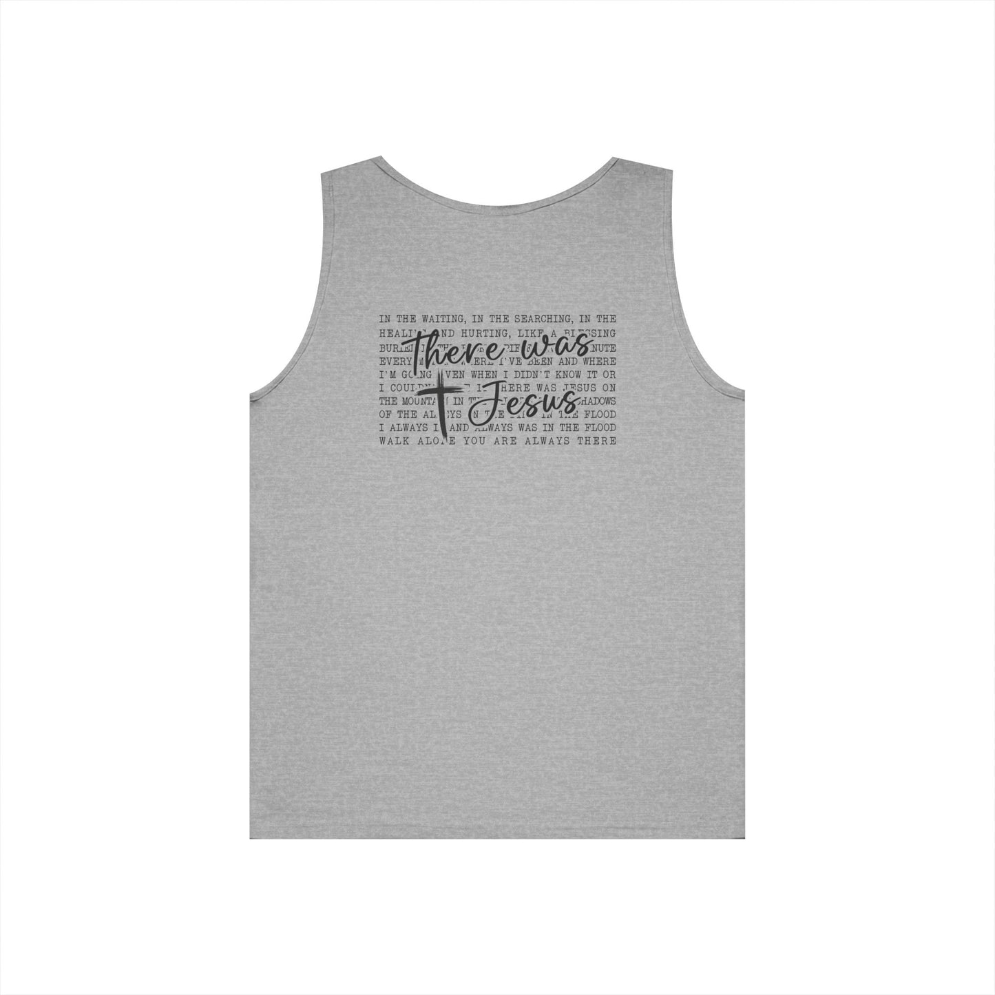 Faith Cross Tank Top with “There Was Jesus” Back Text