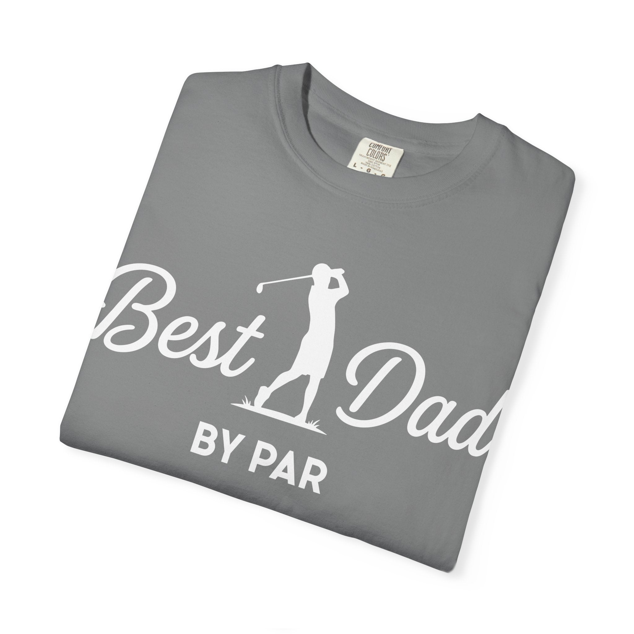 Best Dad By Par - Father’s Day Golfing Dad Tee