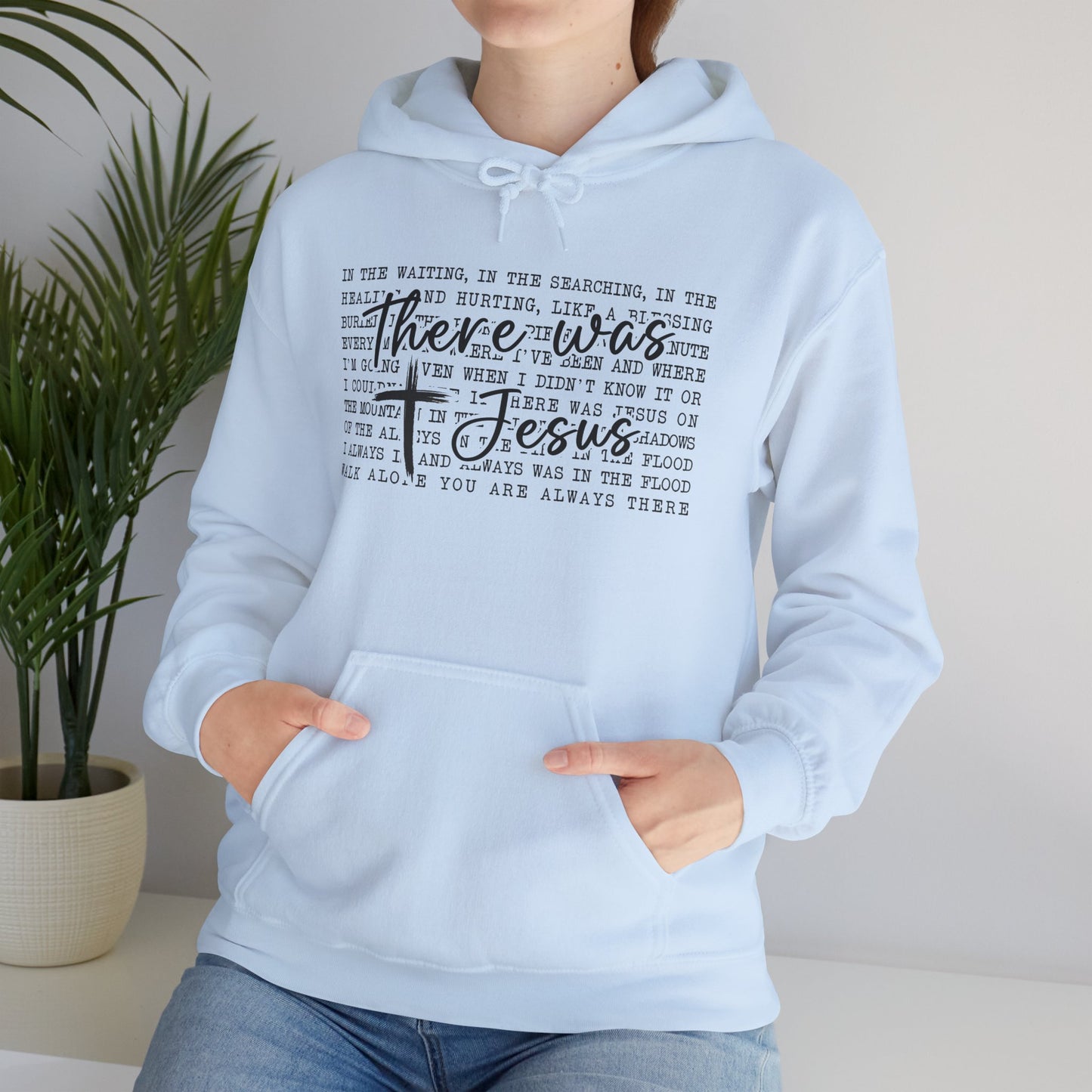 There Was Jesus Faith Pullover