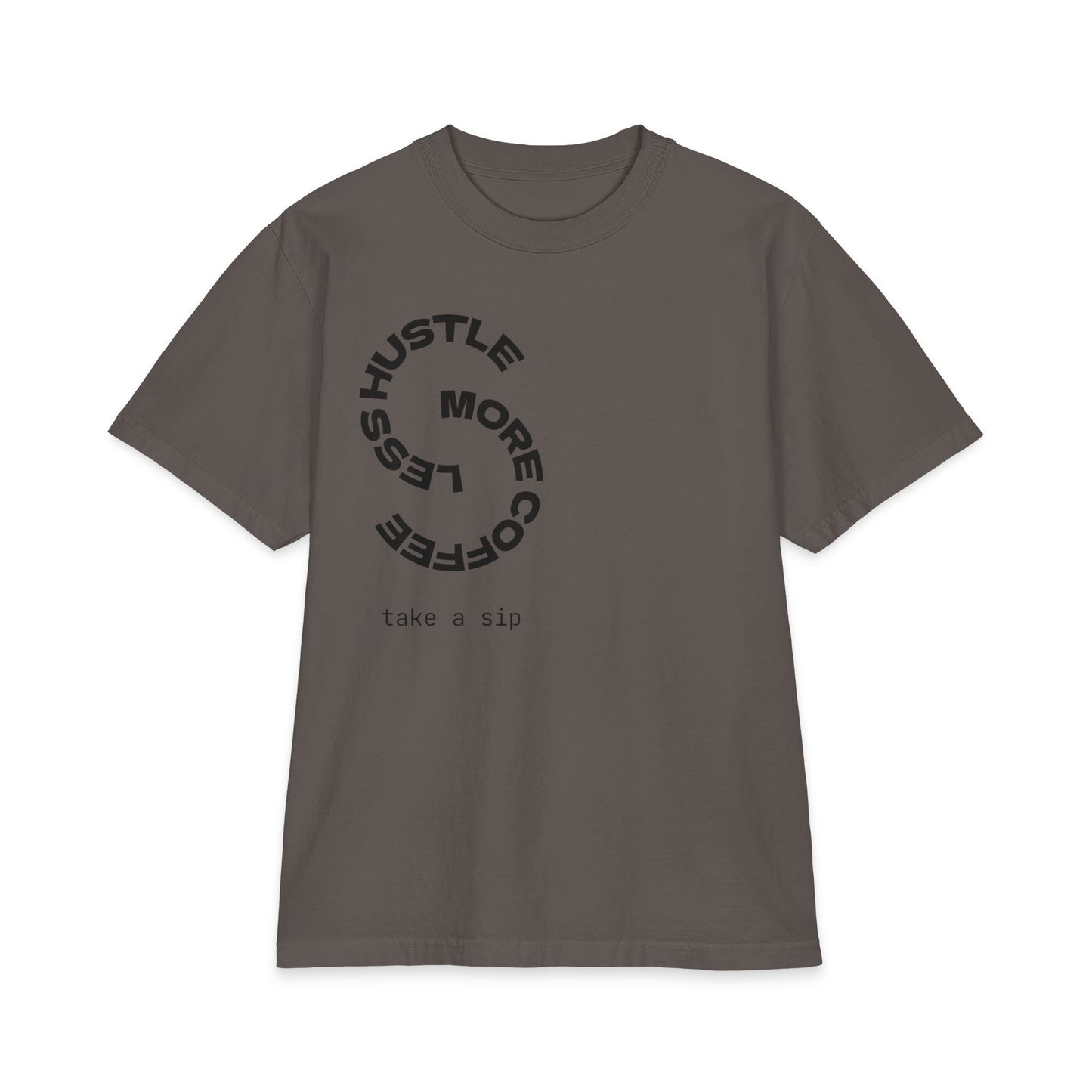 Coffee Hustle T-Shirt — "Hustle More, Less Coffee"