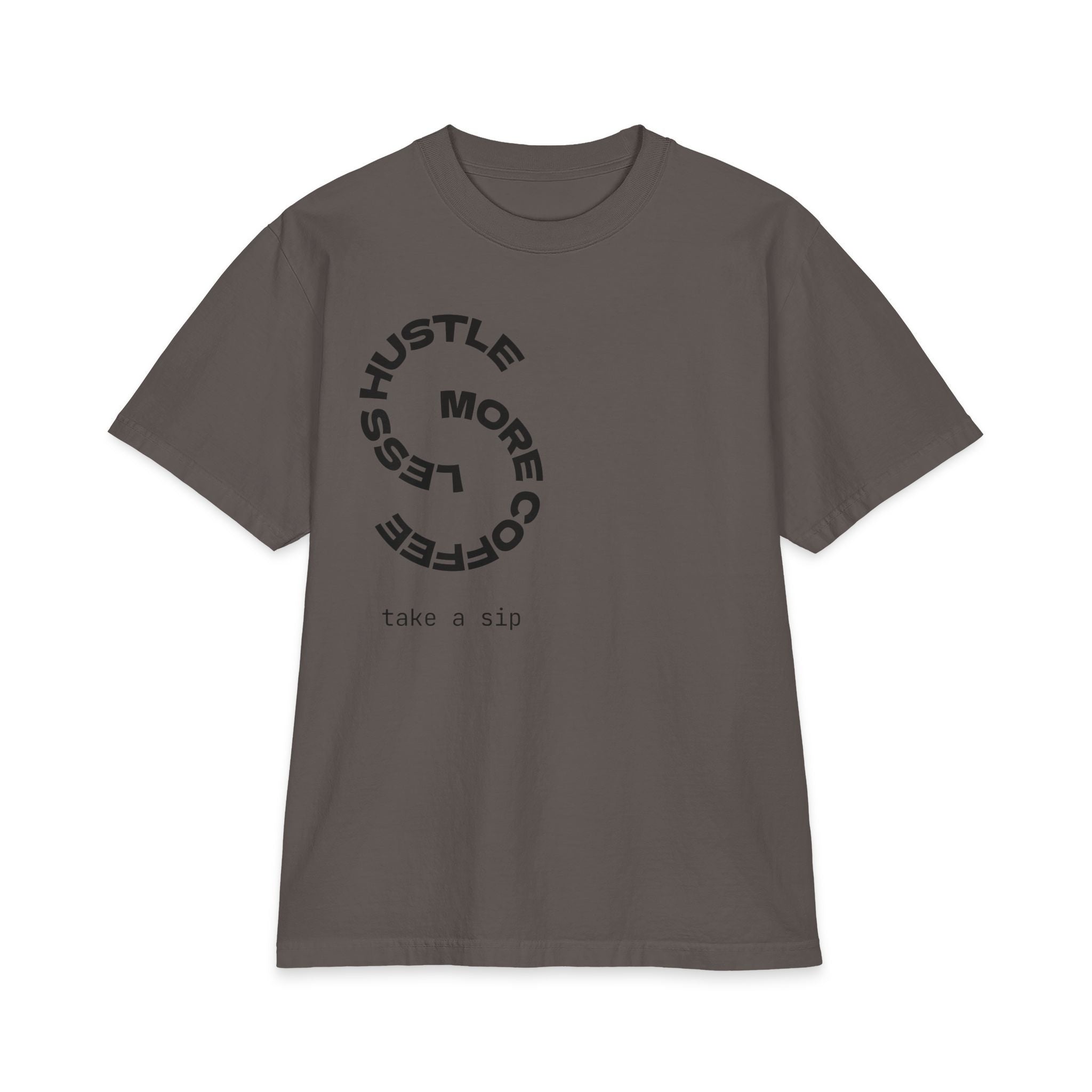 Coffee Hustle T-Shirt — "Hustle More, Less Coffee"