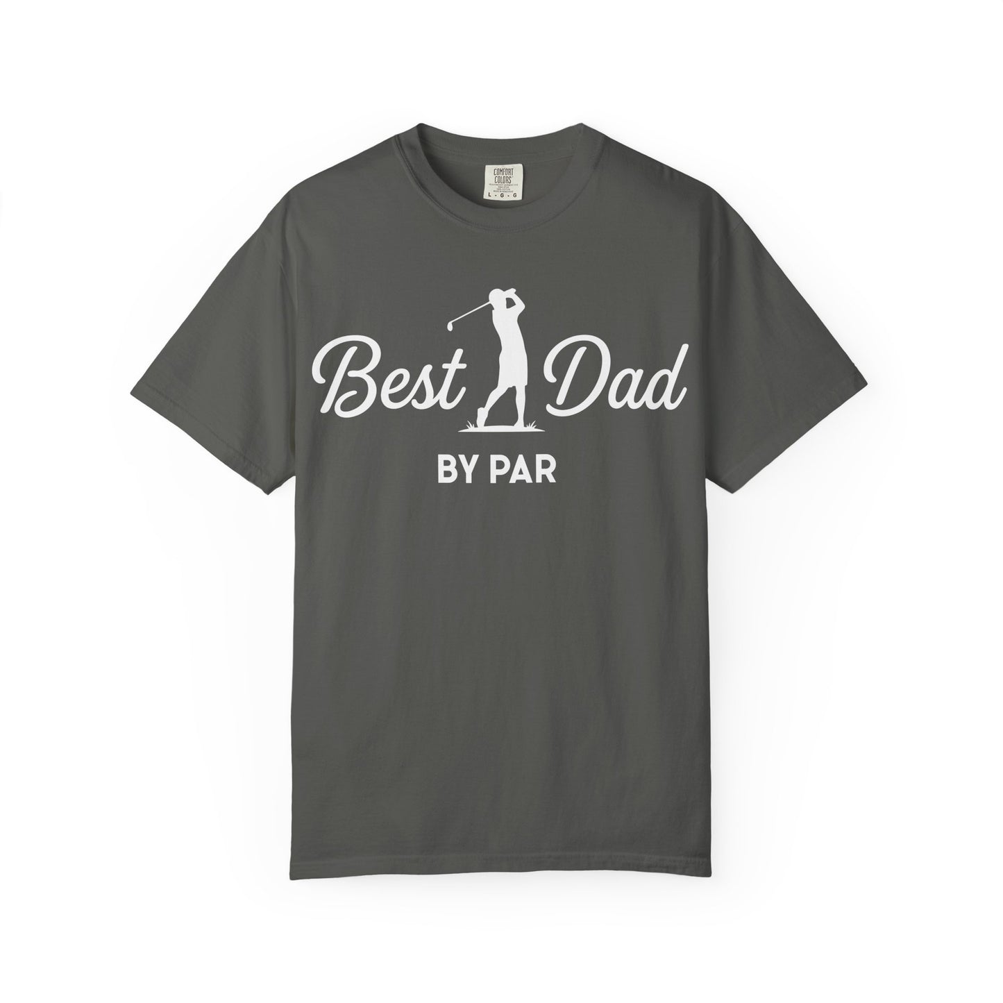 Best Dad By Par - Father’s Day Golfing Dad Tee