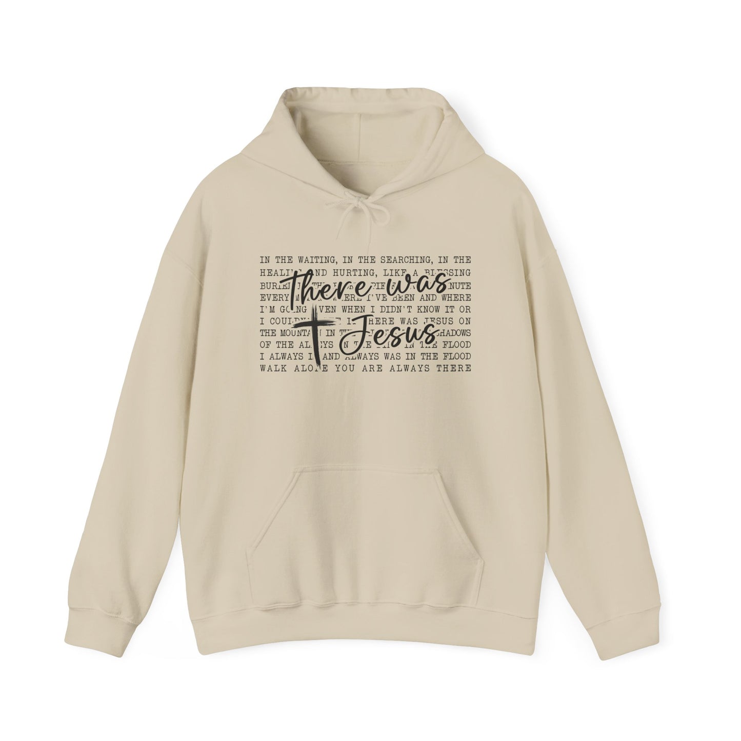 There Was Jesus Faith Pullover