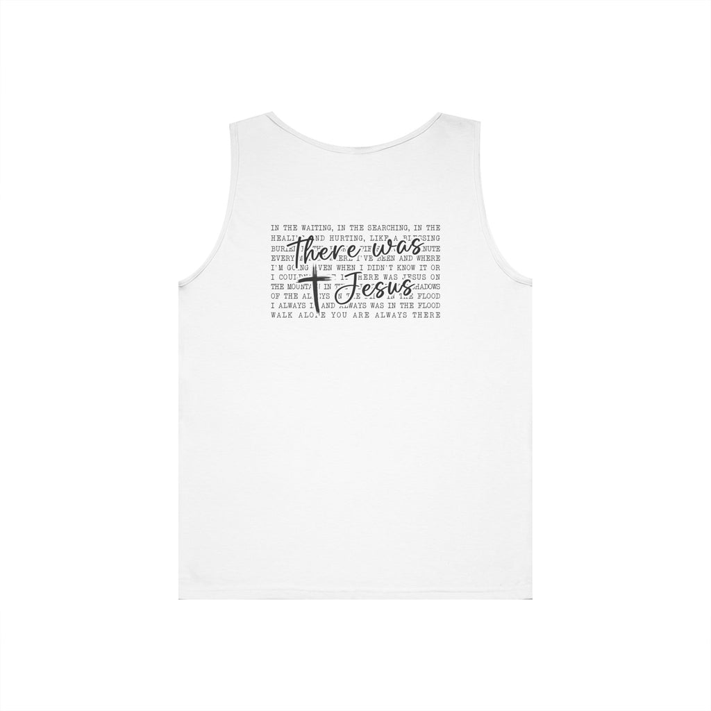 Faith Cross Tank Top with “There Was Jesus” Back Text