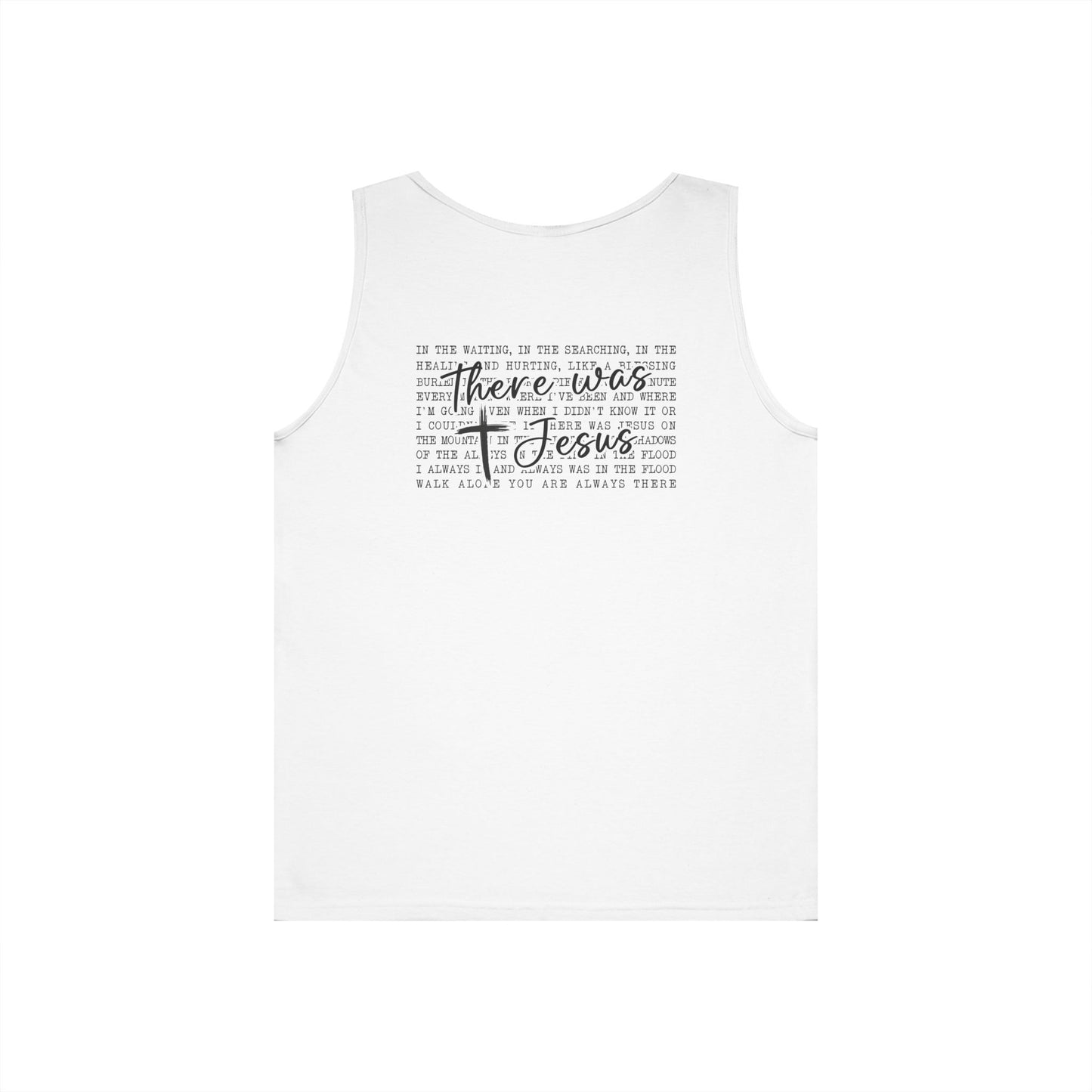 Faith Cross Tank Top with “There Was Jesus” Back Text