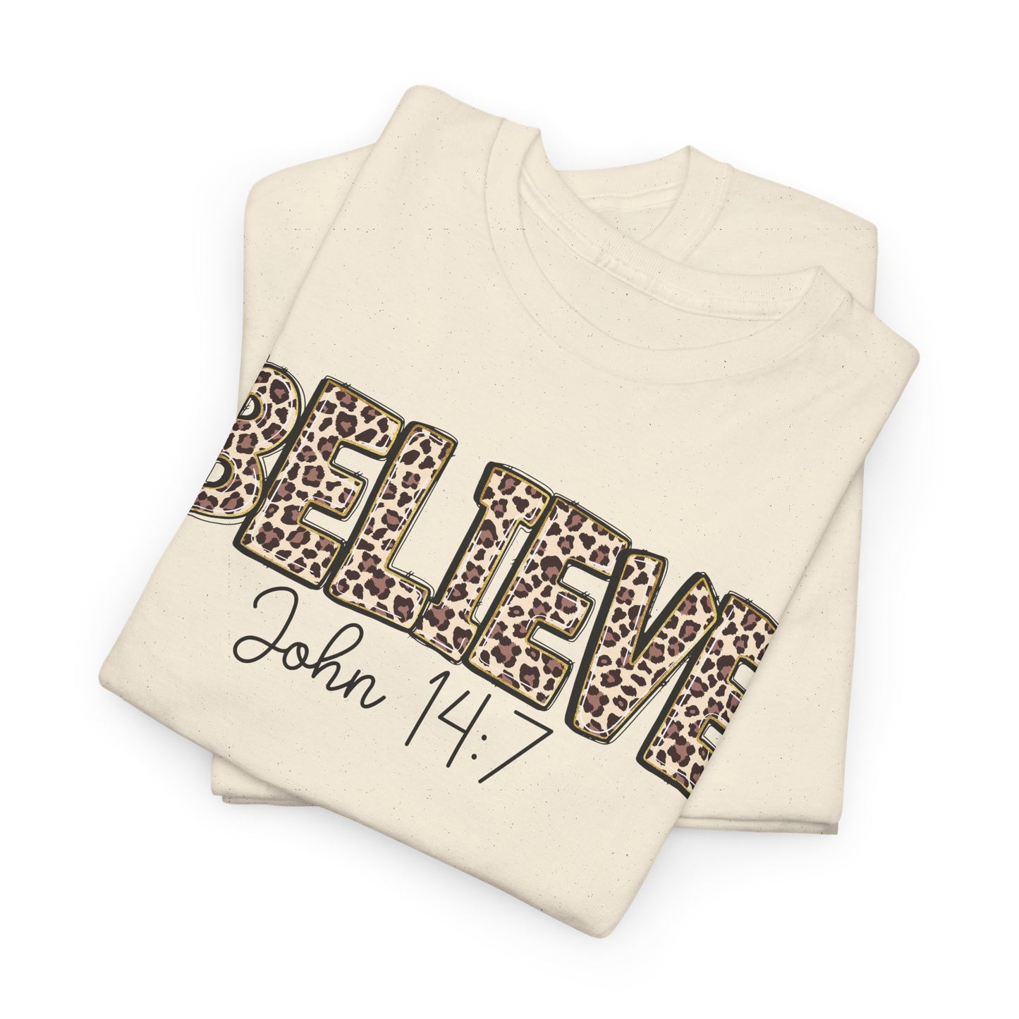 Believe John 14:7 Leopard Print Tee