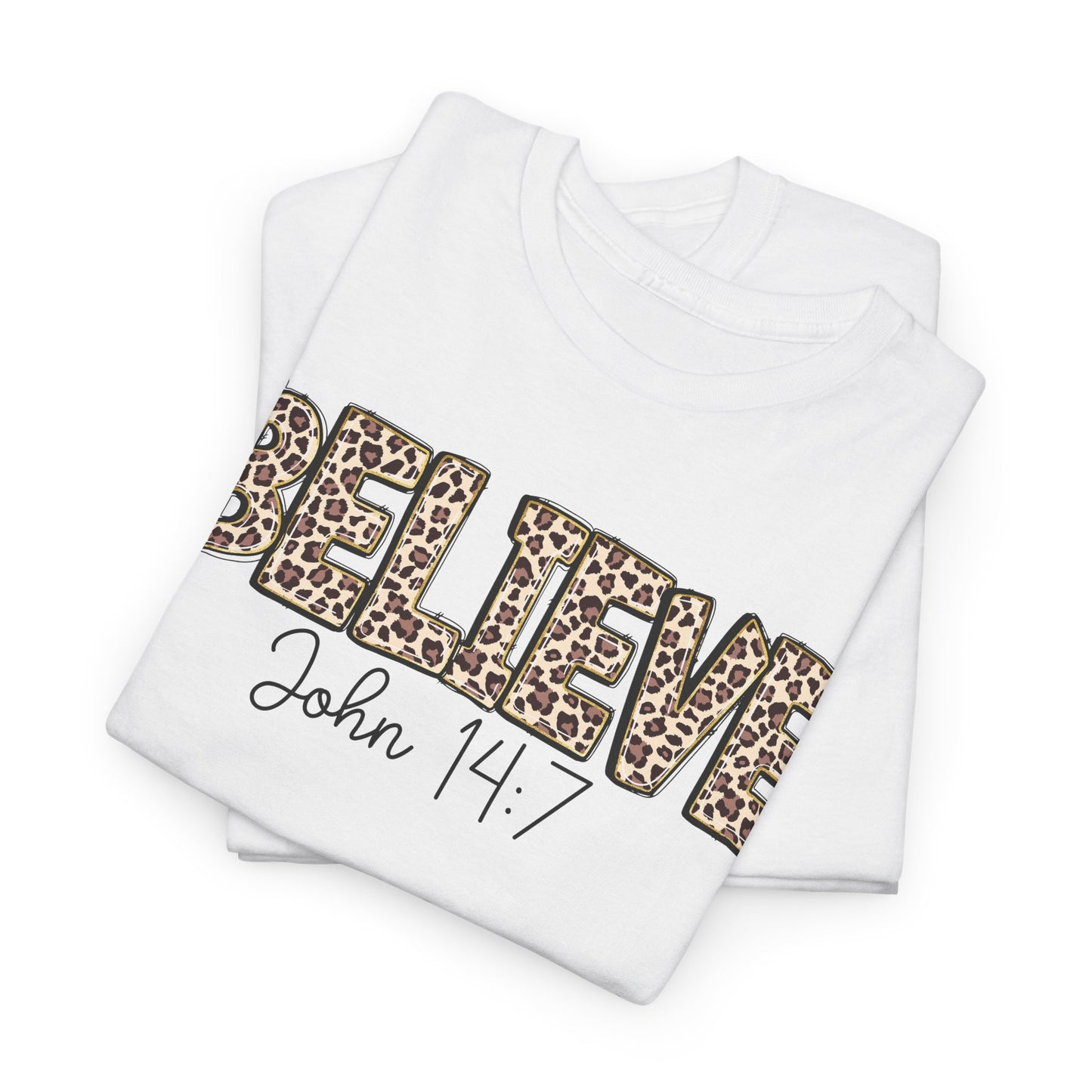 Believe John 14:7 Leopard Print Tee