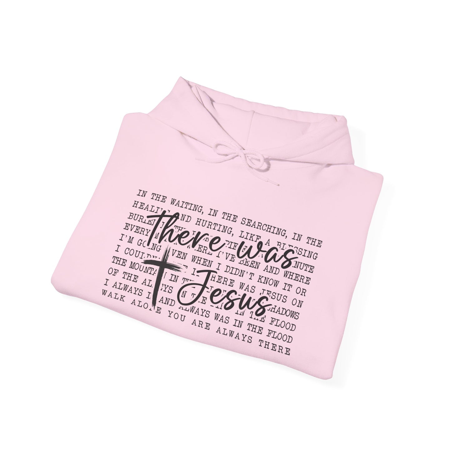There Was Jesus Faith Pullover