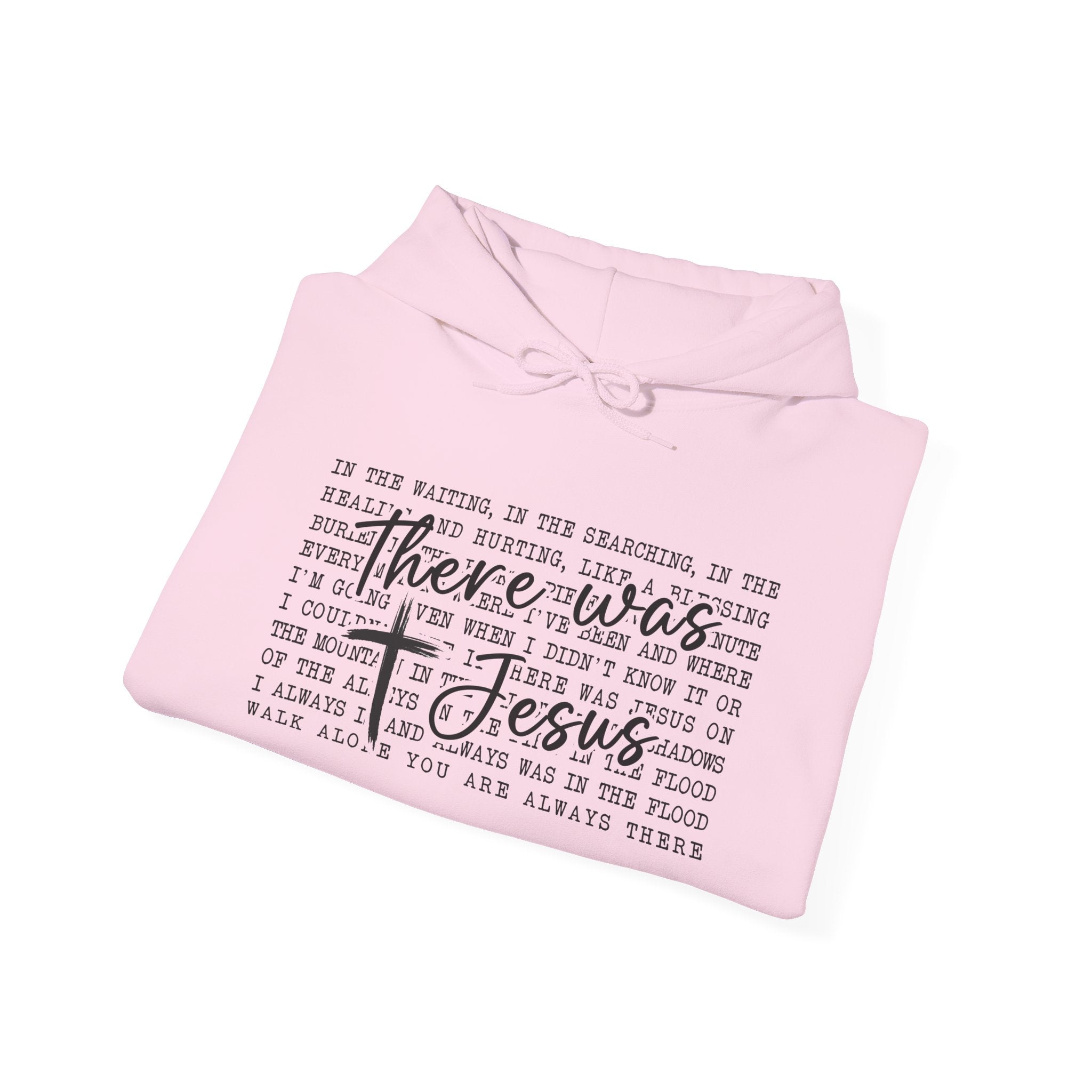 There Was Jesus Faith Pullover