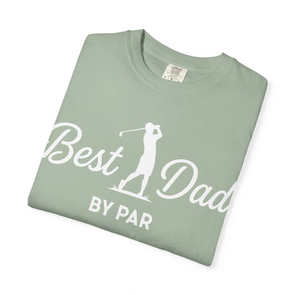 Best Dad By Par - Father’s Day Golfing Dad Tee